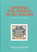Around The World In 80 Cigars