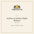 CLE - Asylum 13 Arabian Nights Robusto - Box of 10 – image coming soon