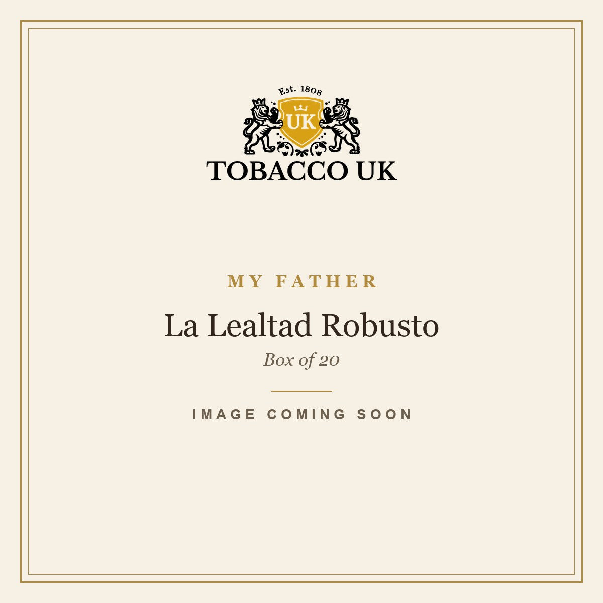 My Father - La Lealtad Robusto - Box of 20 – image coming soon