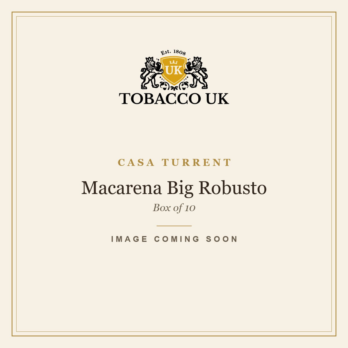 Casa Turrent - Macarena Big Robusto - Box of 10 – image coming soon