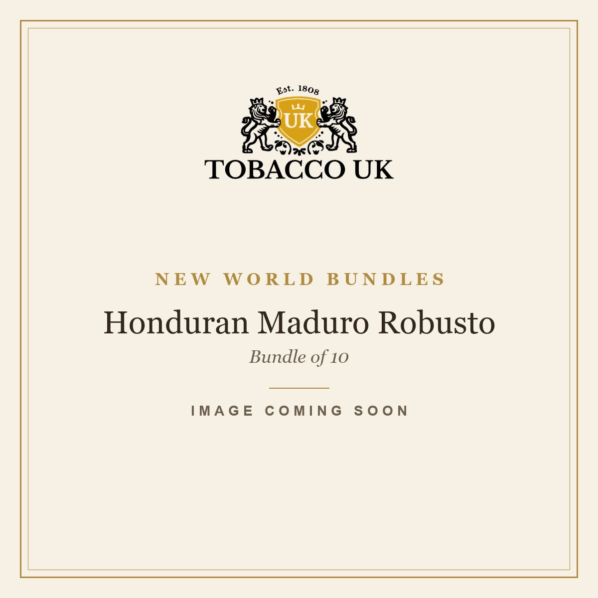 New World Bundles - Honduran Maduro Robusto - Bundle of 10 – image coming soon