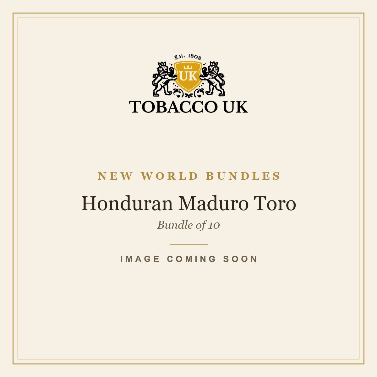 New World Bundles - Honduran Maduro Toro - Bundle of 10 – image coming soon