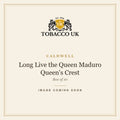 Caldwell - Long Live the Queen Maduro Queen's Crest - Box of 10 – image coming soon